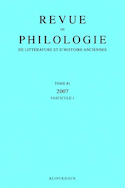 Revue de philologie, de littérature et d'histoire anciennes, v.  81
